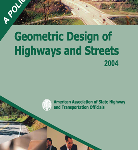 طرح هندسی برای بزرگراه ها و جاده ها آشتو 2004